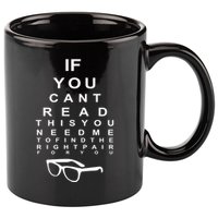 If You Cant Read This You Need Me To Find The Right Pair For You 11oz C Handle Ceramic Mug