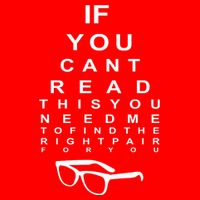 If You Cant Read This You Need Me To Find The Right Pair For You T-Shirt