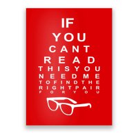 If You Cant Read This You Need Me To Find The Right Pair For You Poster