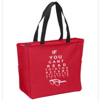 If You Cant Read This You Need Me To Find The Right Pair For You Zip Tote Bag