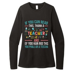 If You Can Read This Thank A Teacher Funny Teacher Womens CVC Long Sleeve Shirt