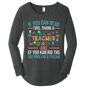 If You Can Read This Thank A Teacher Funny Teacher Women's Perfect Tri Tunic Long Sleeve Shirt