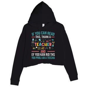 If You Can Read This Thank A Teacher Funny Teacher Crop Fleece Hoodie