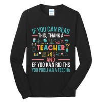 If You Can Read This Thank A Teacher Funny Teacher Tall Long Sleeve T-Shirt