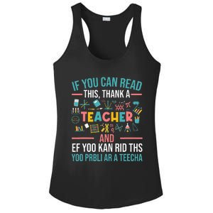 If You Can Read This Thank A Teacher Funny Teacher Ladies PosiCharge Competitor Racerback Tank