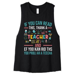 If You Can Read This Thank A Teacher Funny Teacher Women's Racerback Cropped Tank