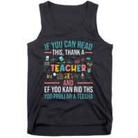 If You Can Read This Thank A Teacher Funny Teacher Tank Top