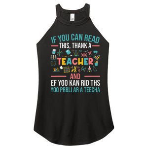 If You Can Read This Thank A Teacher Funny Teacher Women's Perfect Tri Rocker Tank