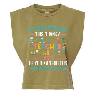 If You Can Read This Thank A Teacher Funny Teacher Garment-Dyed Women's Muscle Tee