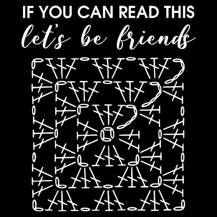 If You Can Read This Lets Be Friends Crochet Performance Shirt