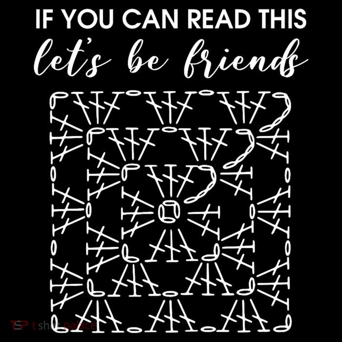 If You Can Read This Lets Be Friends Crochet Premium T-Shirt