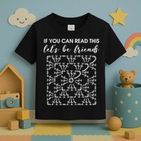 If You Can Read This Lets Be Friends Crochet Toddler T-Shirt