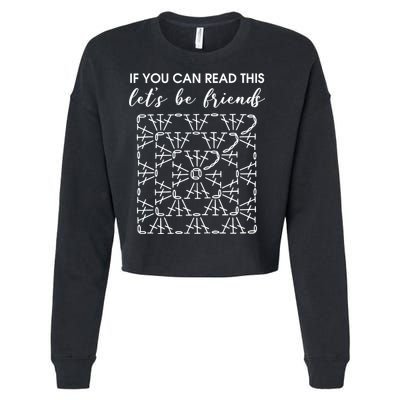 If You Can Read This Lets Be Friends Crochet Cropped Pullover Crew