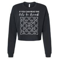 If You Can Read This Lets Be Friends Crochet Cropped Pullover Crew