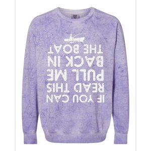 If You Can Read This Pull Be Back Boat Fishing Colorblast Crewneck Sweatshirt