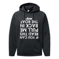 If You Can Read This Pull Be Back Boat Fishing Performance Fleece Hoodie