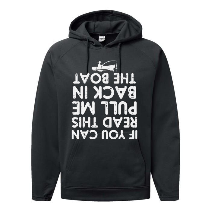 If You Can Read This Pull Be Back Boat Fishing Performance Fleece Hoodie