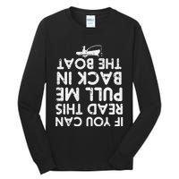 If You Can Read This Pull Be Back Boat Fishing Tall Long Sleeve T-Shirt