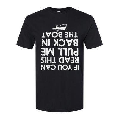 If You Can Read This Pull Be Back Boat Fishing Softstyle CVC T-Shirt