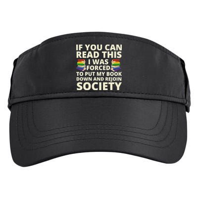 If You Can Read The I Was Forced To Put My Book Down And Rejoin Society Adult Drive Performance Visor