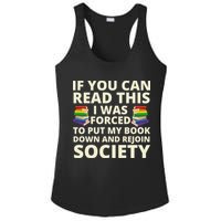 If You Can Read The I Was Forced To Put My Book Down And Rejoin Society Ladies PosiCharge Competitor Racerback Tank
