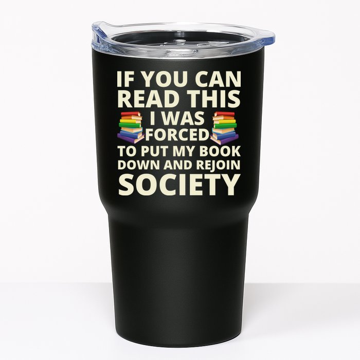 If You Can Read The I Was Forced To Put My Book Down And Rejoin Society Tumbler