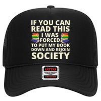If You Can Read The I Was Forced To Put My Book Down And Rejoin Society Trucker Hat