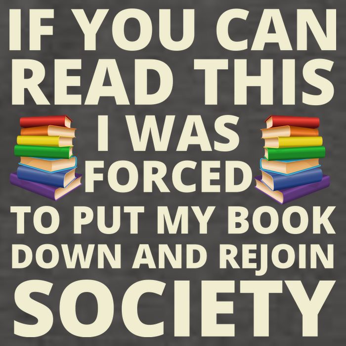 If You Can Read The I Was Forced To Put My Book Down And Rejoin Society Vector Backpack