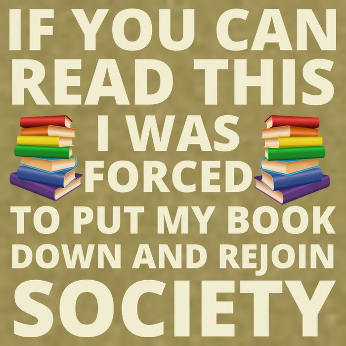 If You Can Read The I Was Forced To Put My Book Down And Rejoin Society Garment-Dyed Women's Muscle Tee