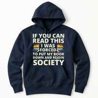 If You Can Read The I Was Forced To Put My Book Down And Rejoin Society Hoodie