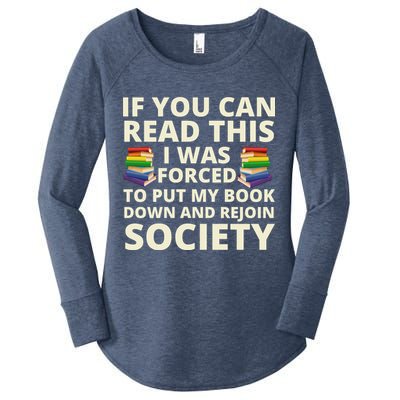 If You Can Read The I Was Forced To Put My Book Down And Rejoin Society Women's Perfect Tri Tunic Long Sleeve Shirt
