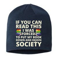 If You Can Read The I Was Forced To Put My Book Down And Rejoin Society Sustainable Beanie