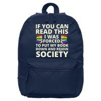 If You Can Read The I Was Forced To Put My Book Down And Rejoin Society 16 in Basic Backpack