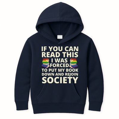 If You Can Read The I Was Forced To Put My Book Down And Rejoin Society Kids Hoodie