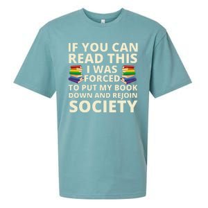 If You Can Read The I Was Forced To Put My Book Down And Rejoin Society Sueded Cloud Jersey T-Shirt