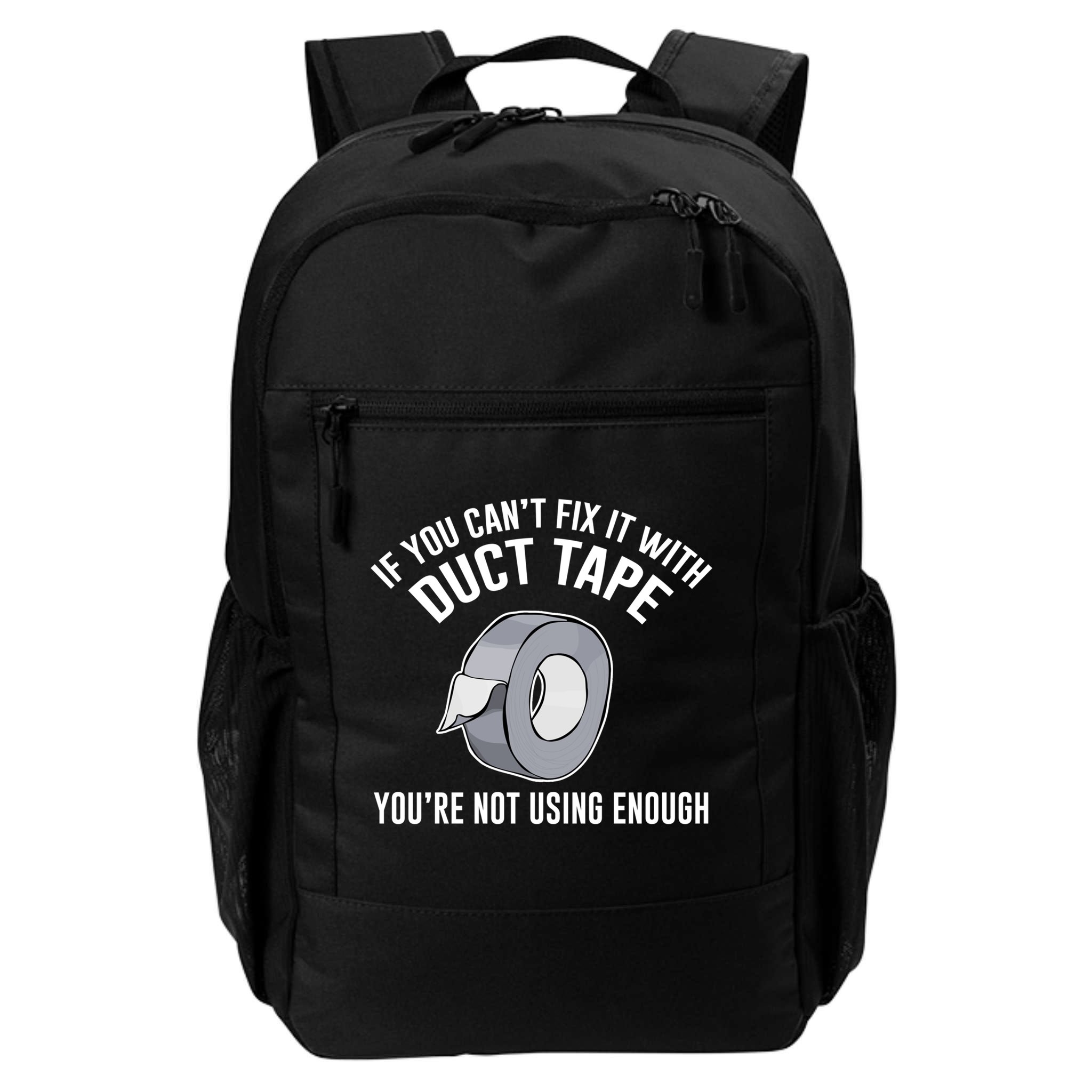 If You Can't Fix It With Duct Tape Funny Gift Backpack