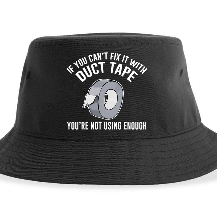 If You Can't Fix It With Duct Tape Funny Gift Sustainable Bucket Hat