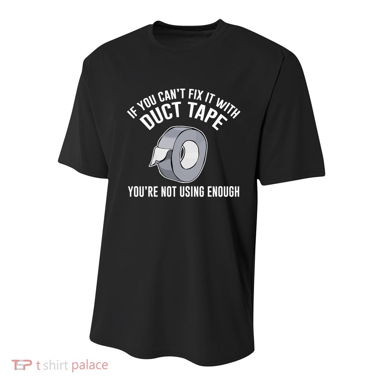 If You Can't Fix It With Duct Tape Funny Gift Youth Performance Sprint T-Shirt