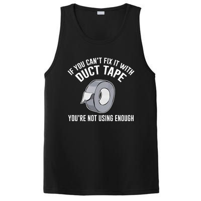 If You Can't Fix It With Duct Tape Funny Gift PosiCharge Competitor Tank