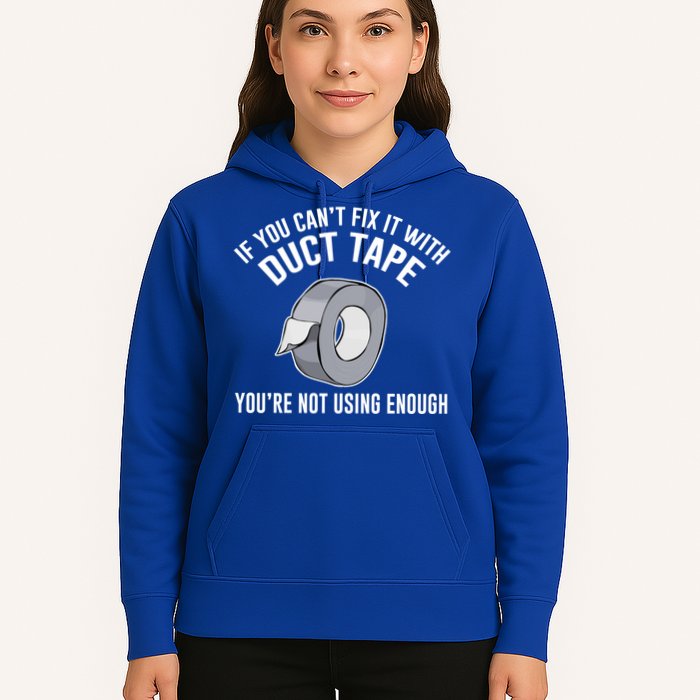 If You Can't Fix It With Duct Tape Funny Gift Hoodie