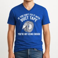 If You Can't Fix It With Duct Tape Funny Gift V-Neck T-Shirt