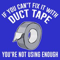 If You Can't Fix It With Duct Tape Funny Gift 16 in Basic Backpack