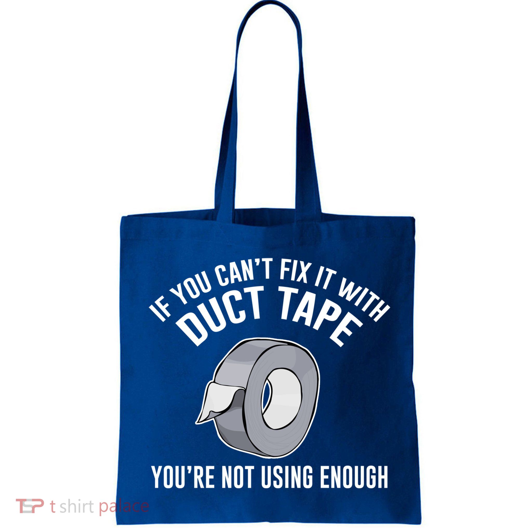If You Can't Fix It With Duct Tape Funny Gift Bag