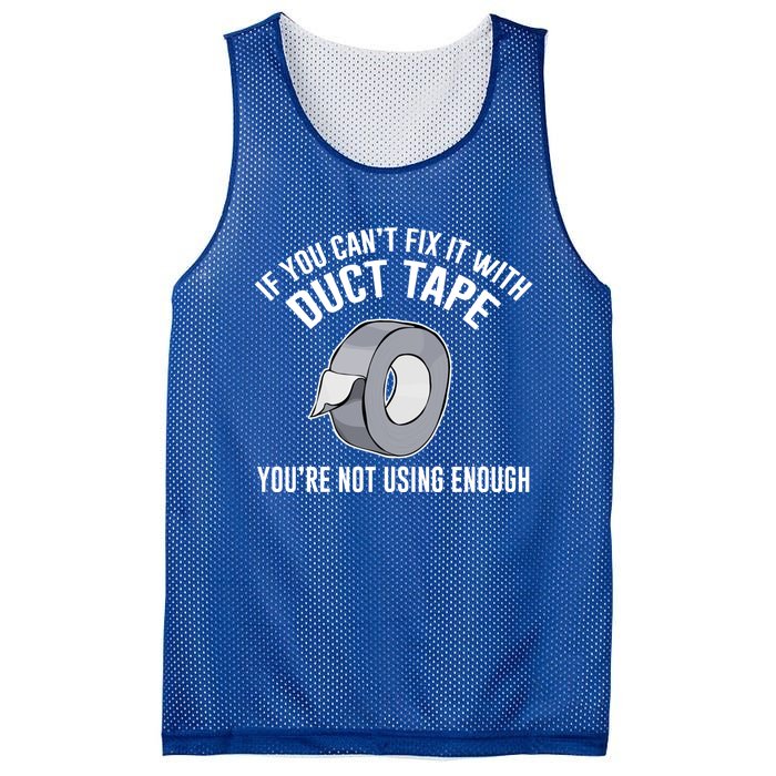 If You Can't Fix It With Duct Tape Funny Gift Mesh Reversible Basketball Jersey Tank