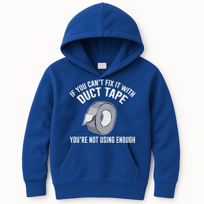 If You Can't Fix It With Duct Tape Funny Gift Kids Hoodie