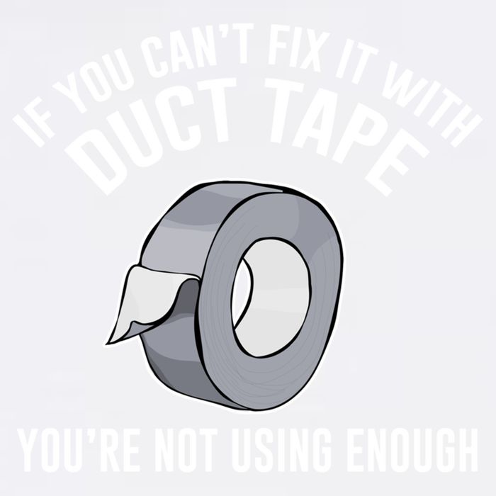 If You Can't Fix It With Duct Tape Funny Gift Garment-Dyed Sweatshirt