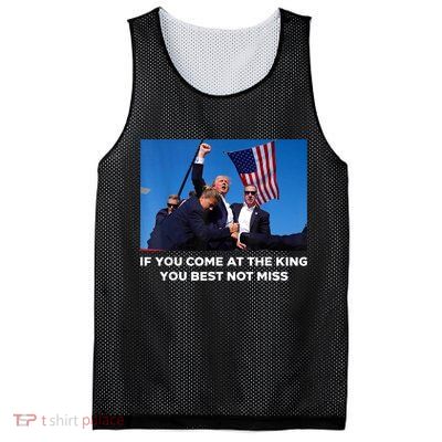 If You Come At The King You Best Not Miss Trump Shot Fist Mesh Reversible Basketball Jersey Tank