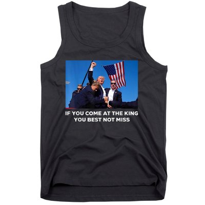 If You Come At The King You Best Not Miss Trump Shot Fist Tank Top