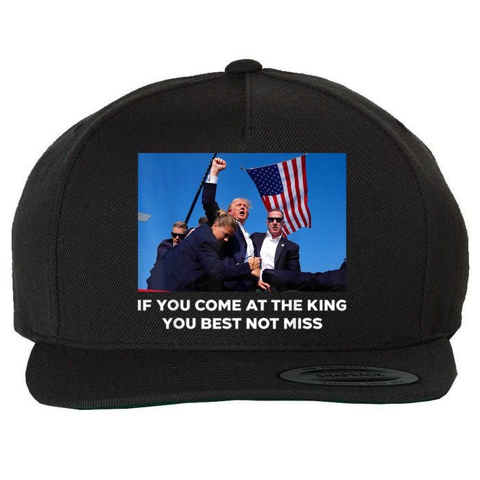 If You Come At The King You Best Not Miss Trump Shot Fist Wool Snapback Cap