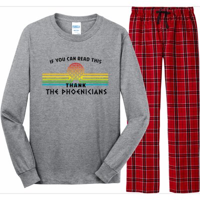 If You Can Read This Thank Phoenicians Reading Long Sleeve Pajama Set